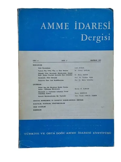 Amme İdaresi Dergisi Cilt: 6 Sayı: 2 / Haziran 1973