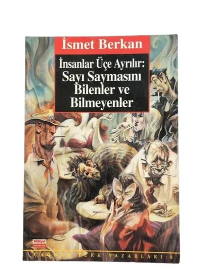 İnsanlar Üçe Ayrılır: Sayı Saymasını Bilenler ve Bilmeyenler