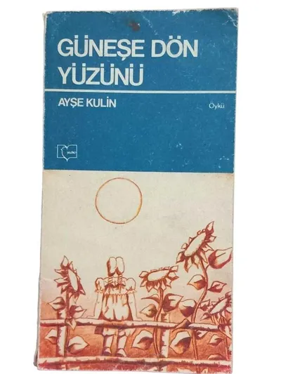 Güneşe Dön Yüzünü