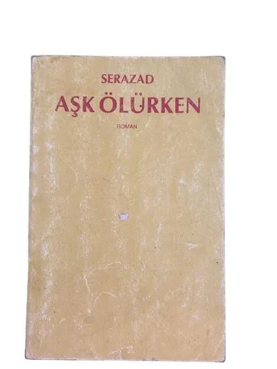 Aşk Ölürken