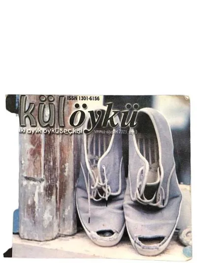 Kül Öykü (İki Aylık Öykü Seçkisi) - Temmuz Ağustos 2003 Sayı: 3