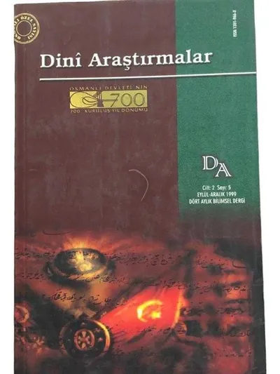 Dini Araştırmalar Dört Aylık Bilimsel Dergi Cilt: 2 Sayı: 5 / Eylül Aralık 1999