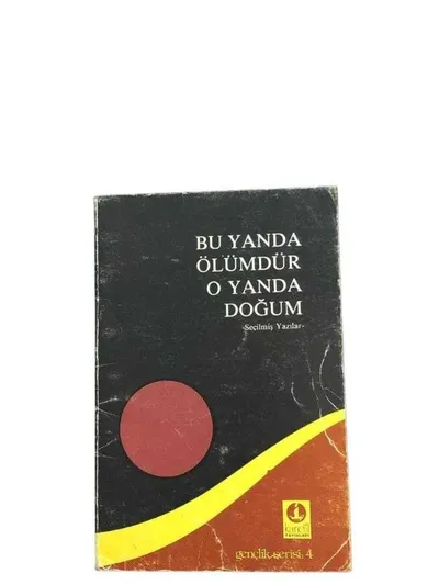 Bu Yanda Ölümdür O Yanda Doğum