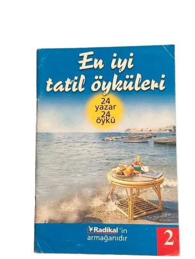 En İyi Tatil Öyküleri 24 Yazar 24 Öykü