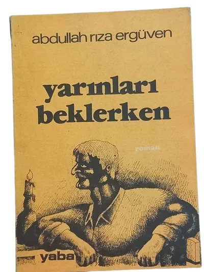 Yarınları Beklerken Yaşamöykü Roman