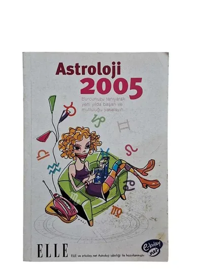 Astroloji 2005 Burcunuzu Tanıyarak Yeni Yılda Başarı ve Mutluluğu Yakalayın