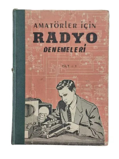 Amatörler için Radyo Denemeleri Cilt 1