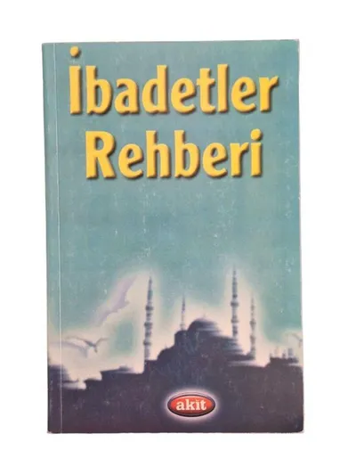 İbadetler Rehberi