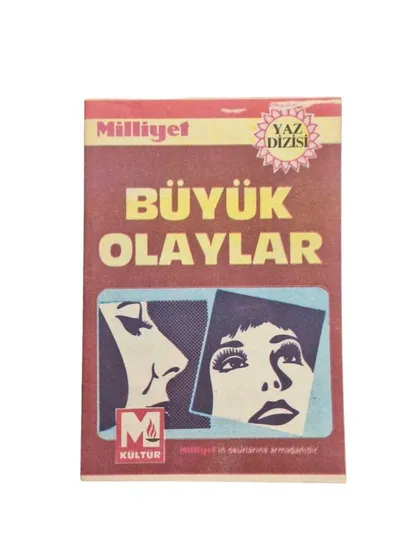 Büyük Olaylar - Milliyet Kültür Yaz Dizisi
