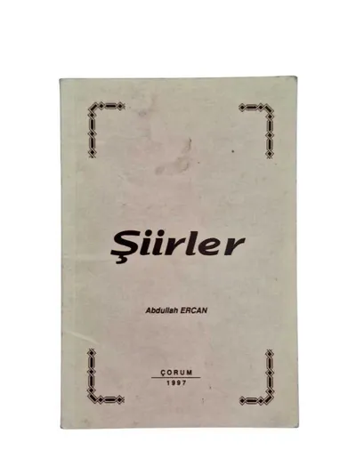 Şiirler Abdullah Ercan