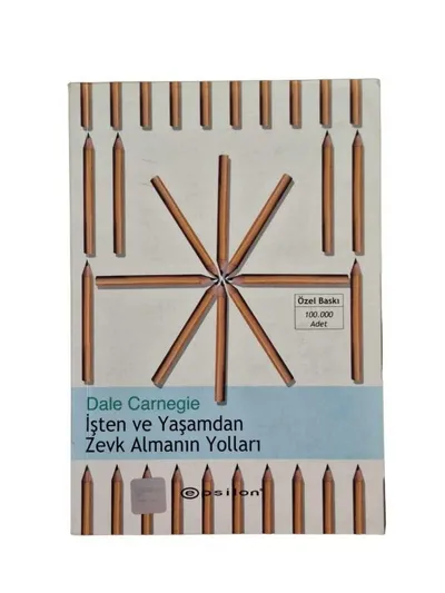 İşten ve Yaşamdan Zevk Almanın Yolları