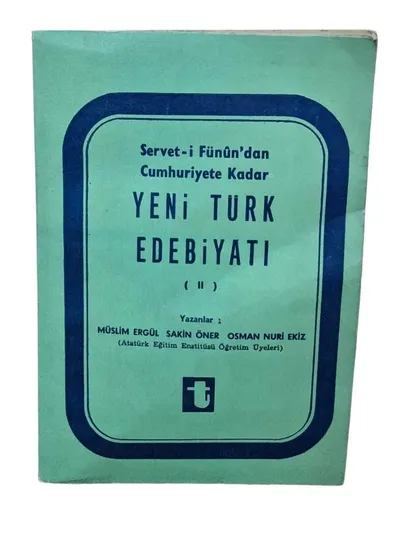 Servet-i Fünun'dan Cumhuriyete Kadar Yeni Türk Edebiyatı 2. Cilt