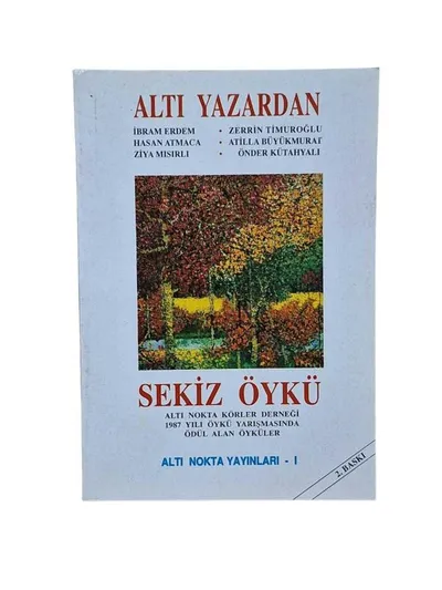 Altı Yazardan Sekiz Öykü