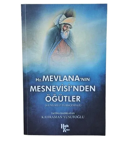 Hz.Mevlana'nın Mesnevisi'nden Öğütler