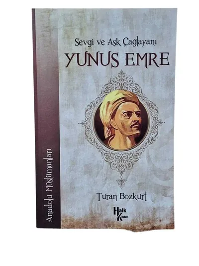 Sevgi ve Aşk Çağlayanı Yunus Emre