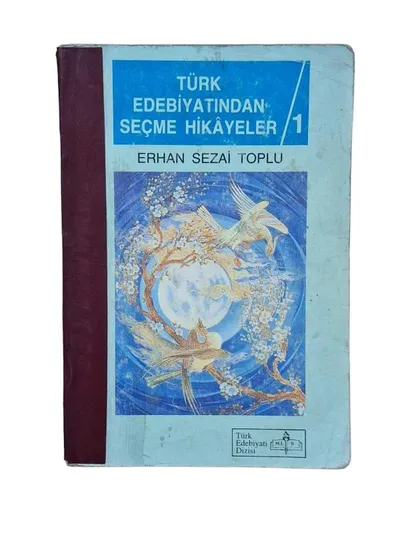 Türk Edebiyatından Seçme Hikayeler 1