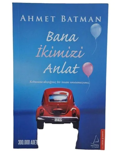 Bana İkimizi Anlat