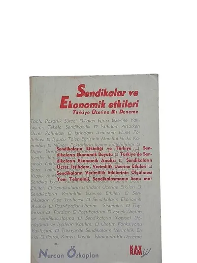 Sendikalar ve Ekonomik Etkileri