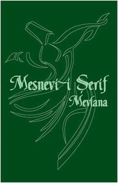 Mesnevi-i Şerif (Tam Metin)