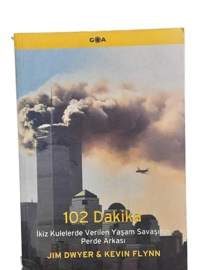 102 Dakika İkiz Kulelerde Verilen Yaşam Savaşının Perde Arkası