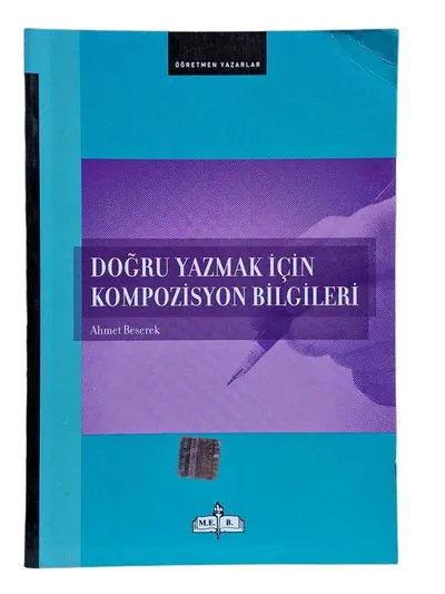 Doğru Yazmak için Kompozisyon Bilgileri