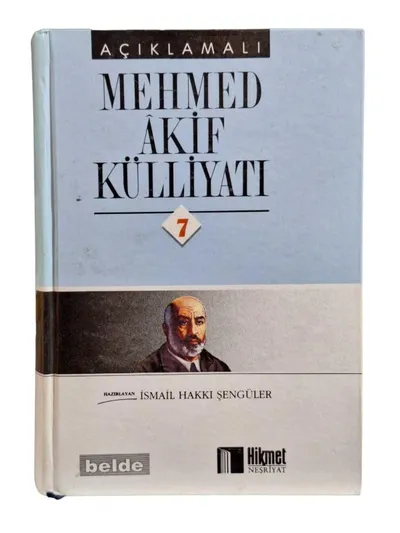 Açıklamalı Mehmet Akif Külliyatı 7