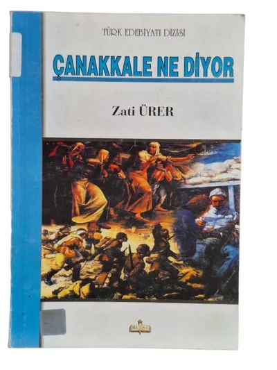 Çanakkale Ne Diyor