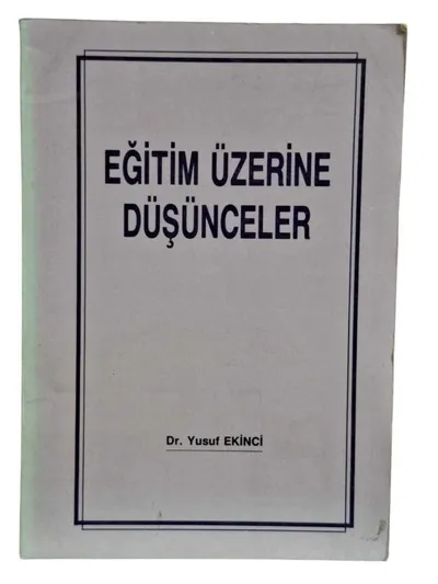 Eğitim Üzerine Düşünceler