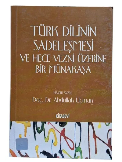 Türk Dilinin Sadeleşmesi ve Hece Vezni Üzerine Bir Münakaşa