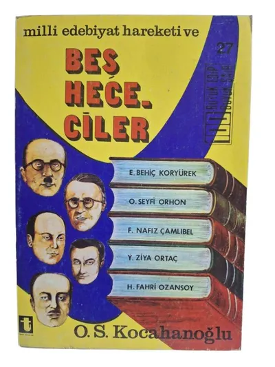Milli Edebiyat Hareketi ve Beş Hececiler