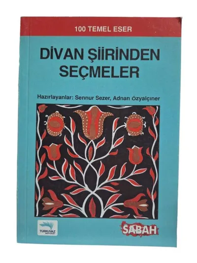 Divan Şiirinden Seçmeler - 100 Temel Eser