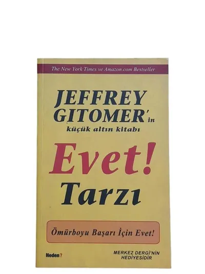 Jeffrey Gıtomer'in Küçük Altın Kitabı Evet Tarzı