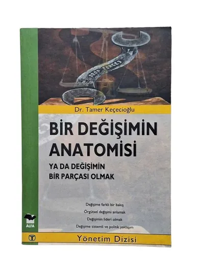 Bir Değişimin Anatomisi ya da Değişimin Bir Parçası Olmak