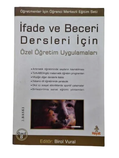 İfade ve Beceri Dersleri için Özel Öğretim Uygulamaları