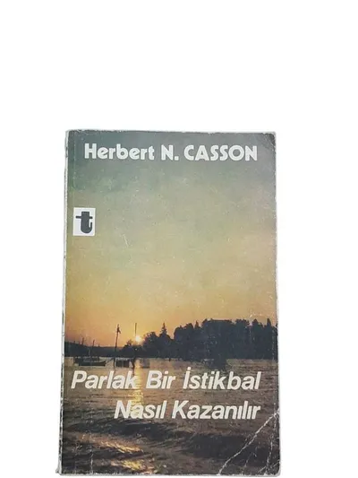 Parlak Bir İstikbal Nasıl Kazanılır