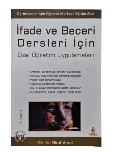 İfade ve Beceri Dersleri için Özel Öğretim Uygulamaları