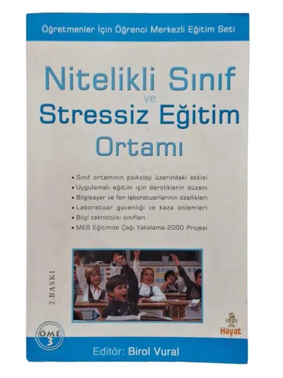 Nitelikli Sınıf ve Stressiz Eğitim Ortamı