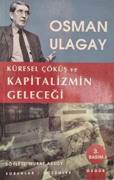 Küresel Çöküş ve Kapitalizmin Geleceği