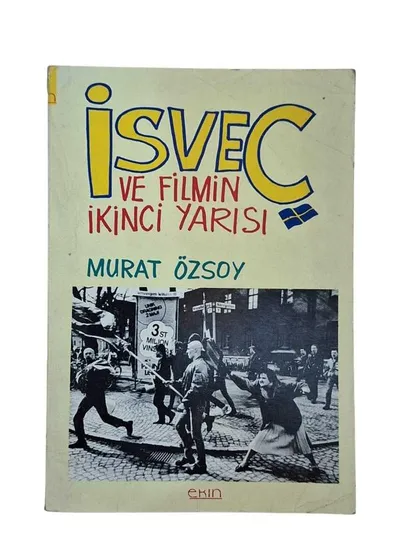İsveç ve Filmin İkinci Yarısı