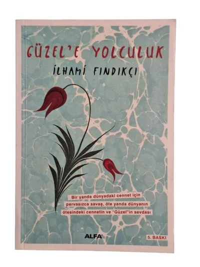 Güzel'e Yolculuk
