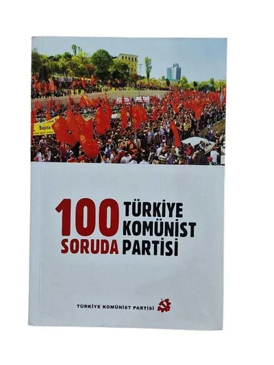 100 Soruda Türkiye Komünist Partisi
