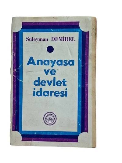 Anayasa ve Devlet İdaresi