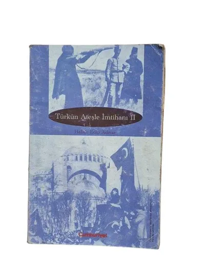 Türkün Ateşle İmtihanı 2
