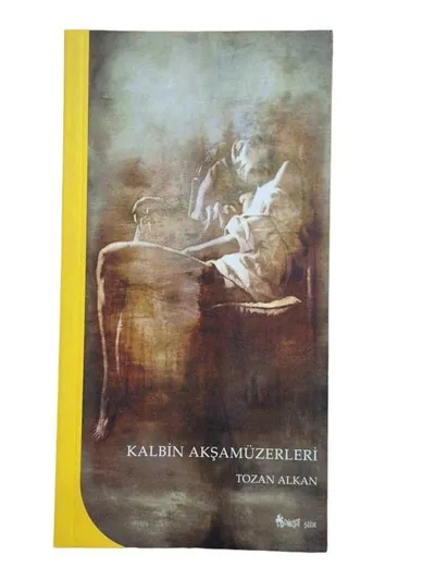 Kalbin Akşamüzerleri