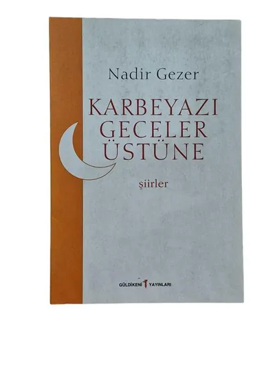 Karbeyazı Geceler Üstüne Şiirler (İmzalı)