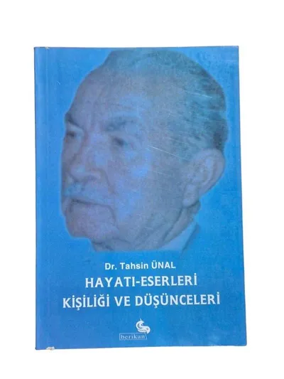 Tahsin Ünal Hayatı-Eserleri Kişiliği ve Düşünceleri