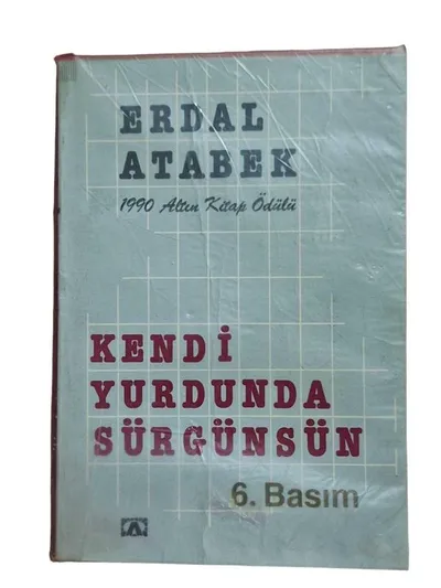 Kendi Yurdunda Sürgünsün