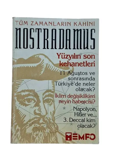 Tüm Zamanların Kâhini Nostradamus - Geleceğimizi Elinde Tutan Adam