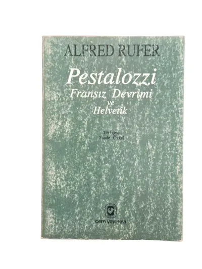 Pestalozzi Fransız Devrimi ve Helvetik