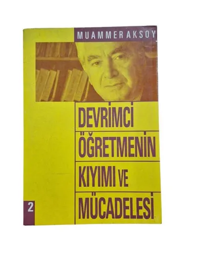 Devrimci Öğretmenin Kıyımı ve Mücadelesi 2. Cilt